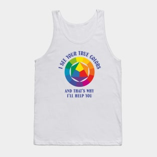 I see your true colors color analysis funny Tank Top